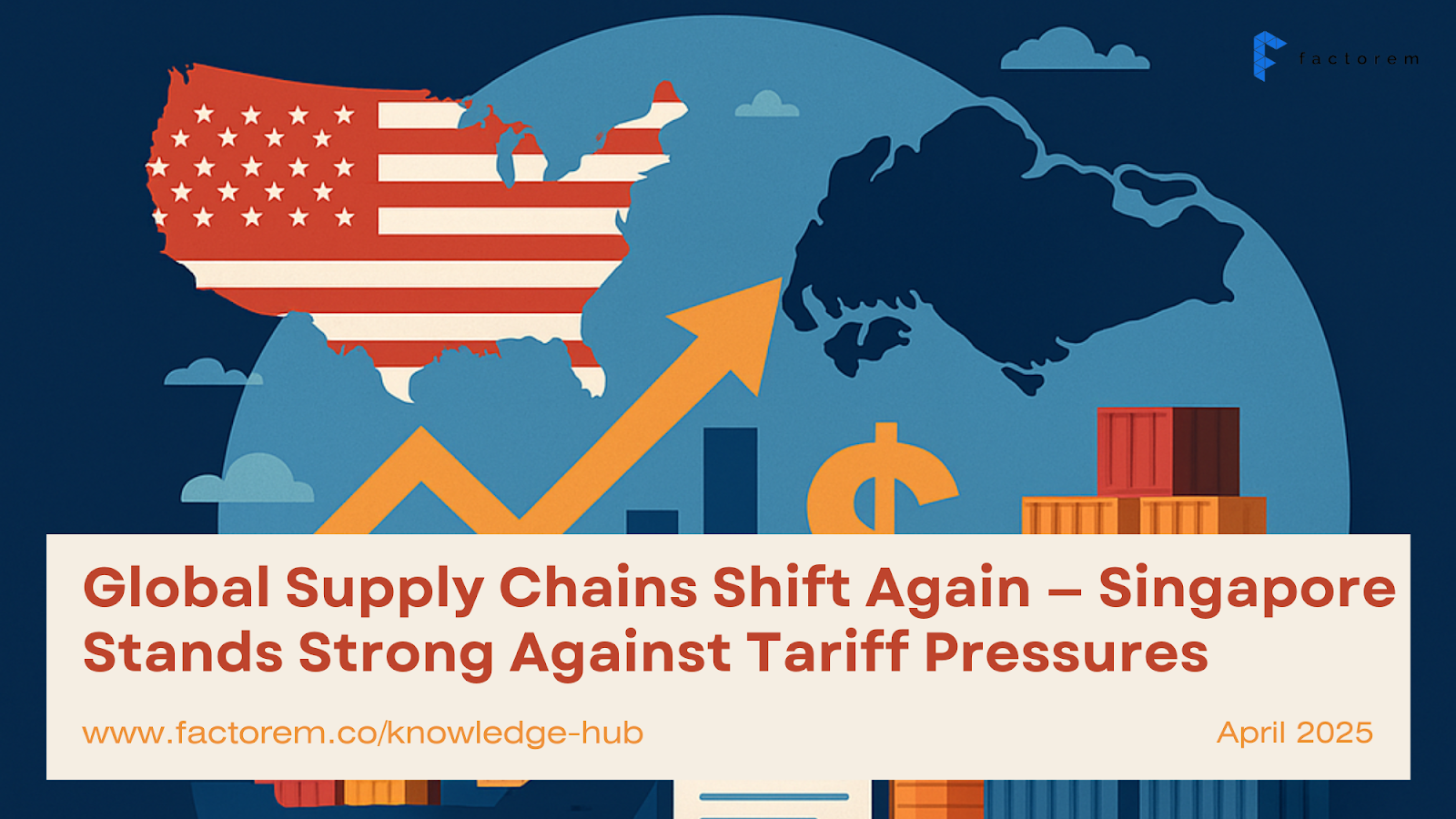 Singapore Stands Strong Against Recent Tariff Pressures