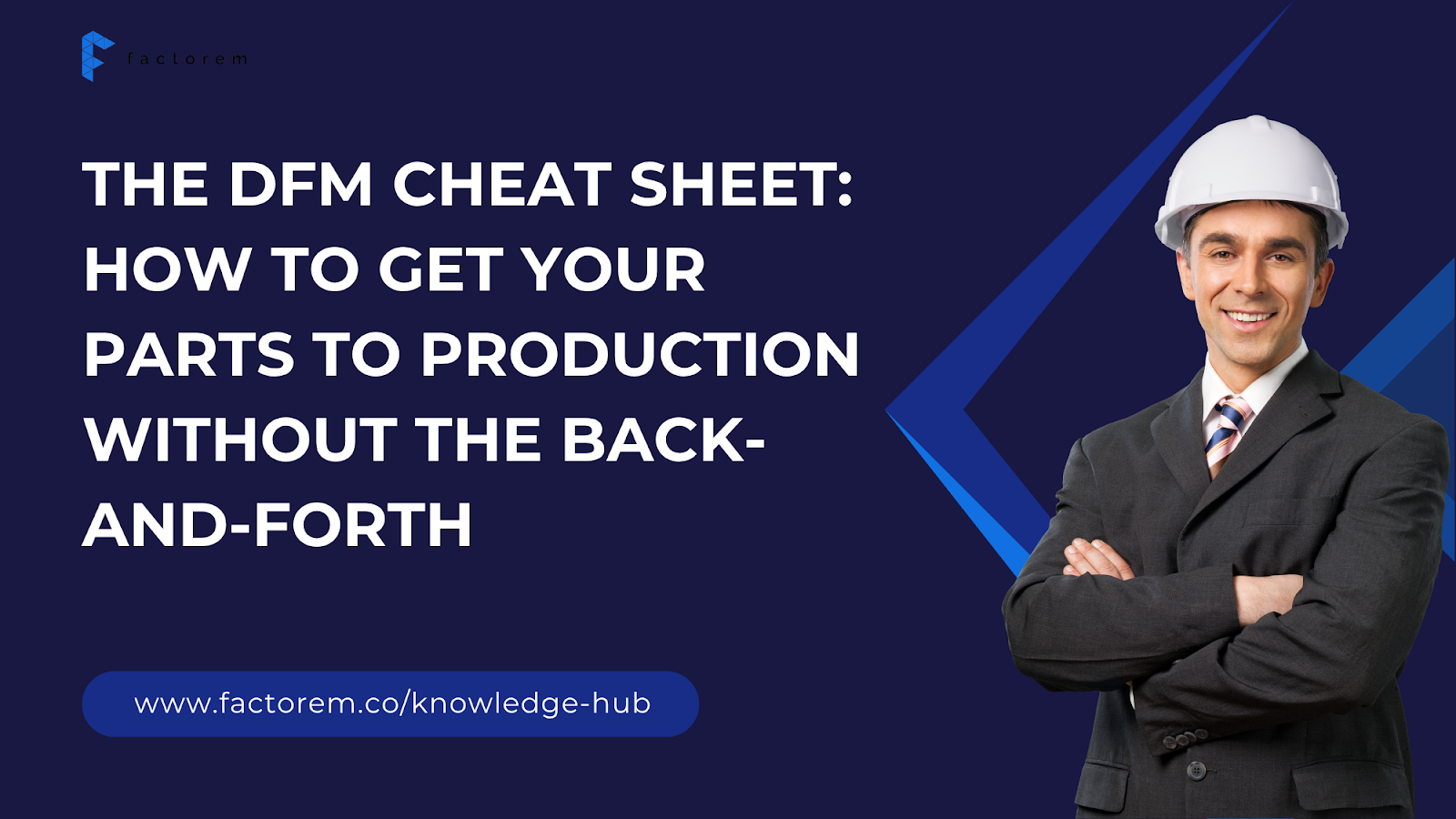 The DFM Cheat Sheet: