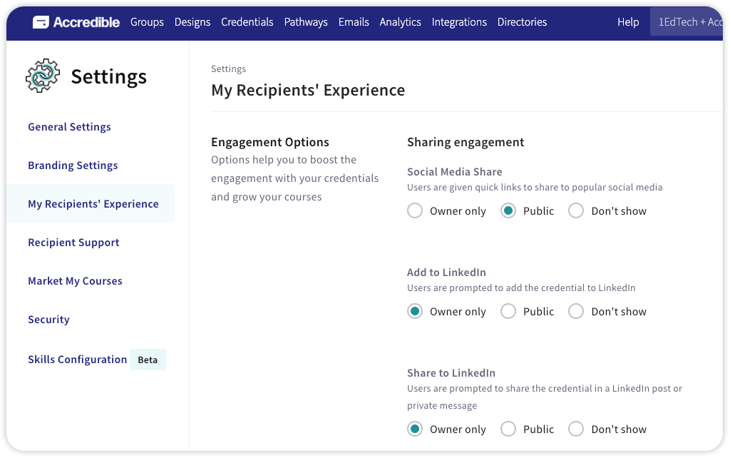 Accredible settings page for 'My Recipients' Experience' showing Sharing Engagement options, with radio button controls (Owner only, Public, Don't show) for Social Media Share, Add to LinkedIn, and Share to LinkedIn features.