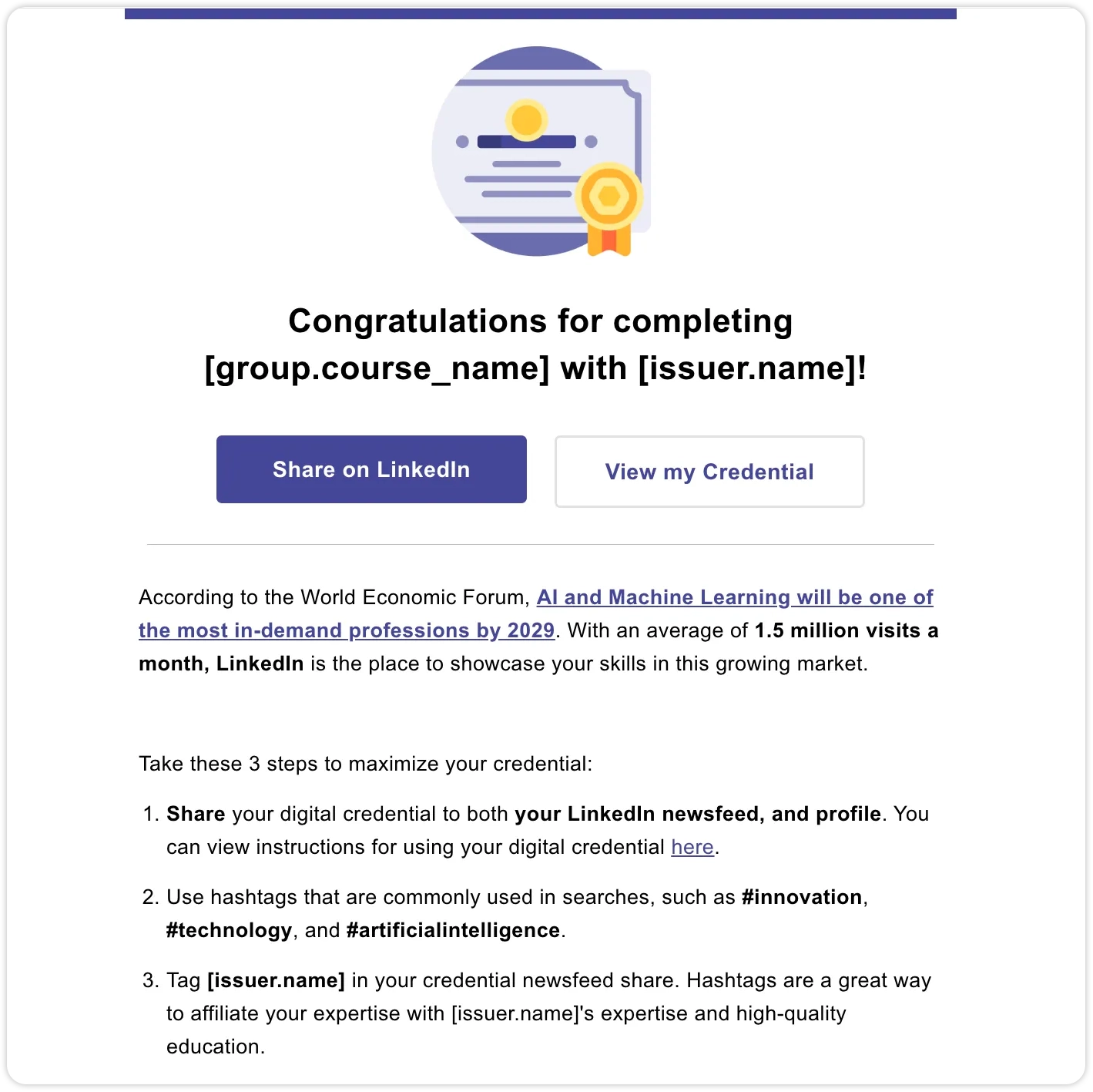 Credential completion congratulations email template with placeholder fields for course and issuer name, 'Share on LinkedIn' and 'View my Credential' buttons, and three numbered tips for maximizing credential visibility on LinkedIn using hashtags and issuer tags.