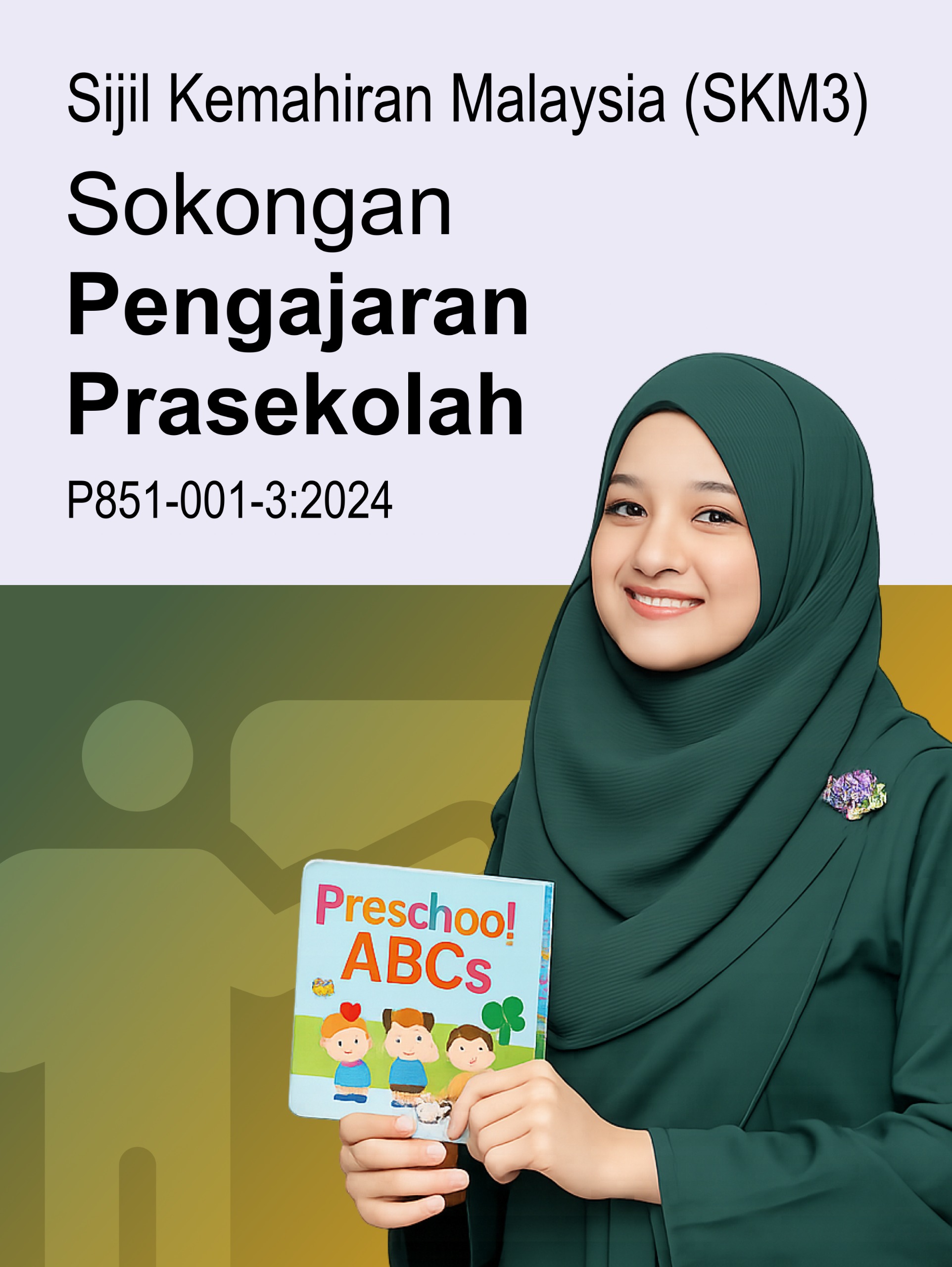 Sijil Kemahiran Malaysia (SKM 3) Sokongan Pengajaran Prasekolah - PPT