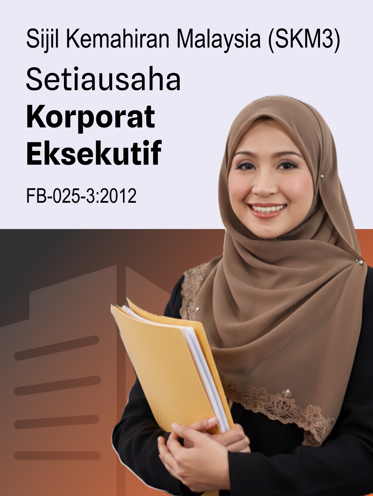 Sijil Kemahiran Malaysia (SKM 3) Setiausaha Korporat Eksekutif - PPT