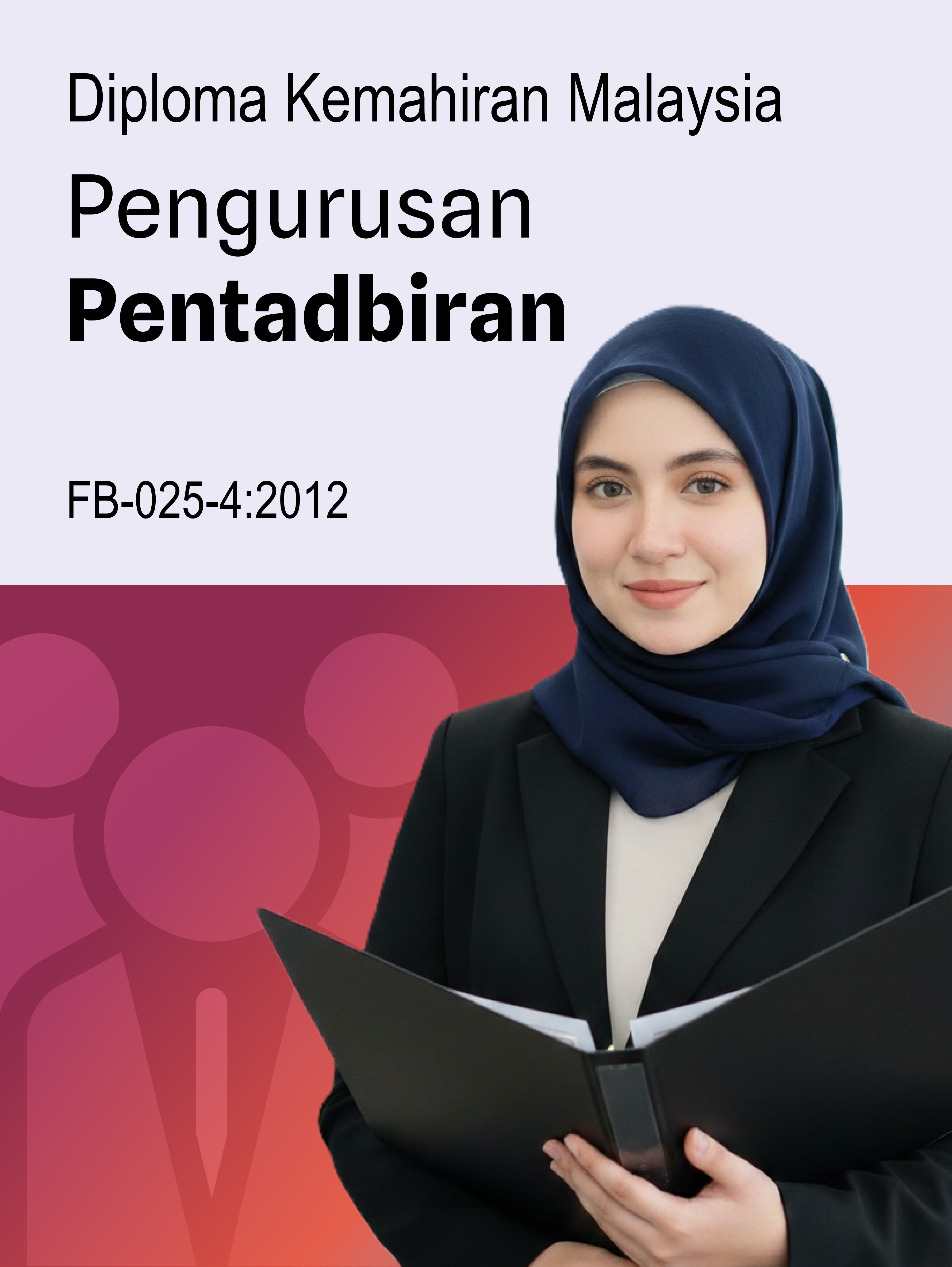Diploma Kemahiran Malaysia (DKM) Pengurusan Pentadbiran - PPT