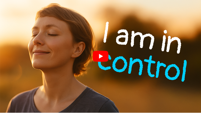 A serene woman with closed eyes at sunset, next to the text "I am in control," affirming self-control and peaceful mindfulness.