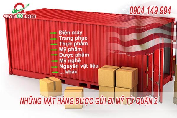 Những mặt hàng được gửi đi Mỹ từ quận 2