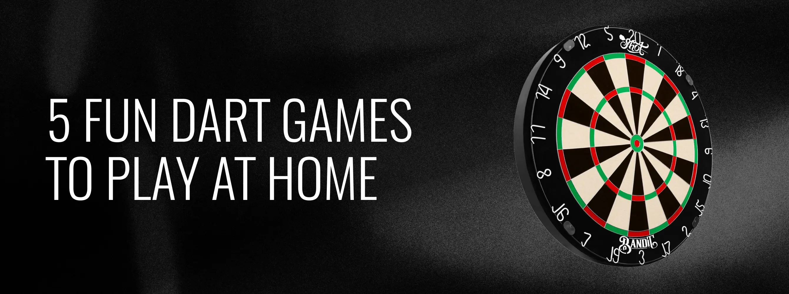 5 Fun Dart Games to Play at Home: Simple Rules for Solo Practice or Friends