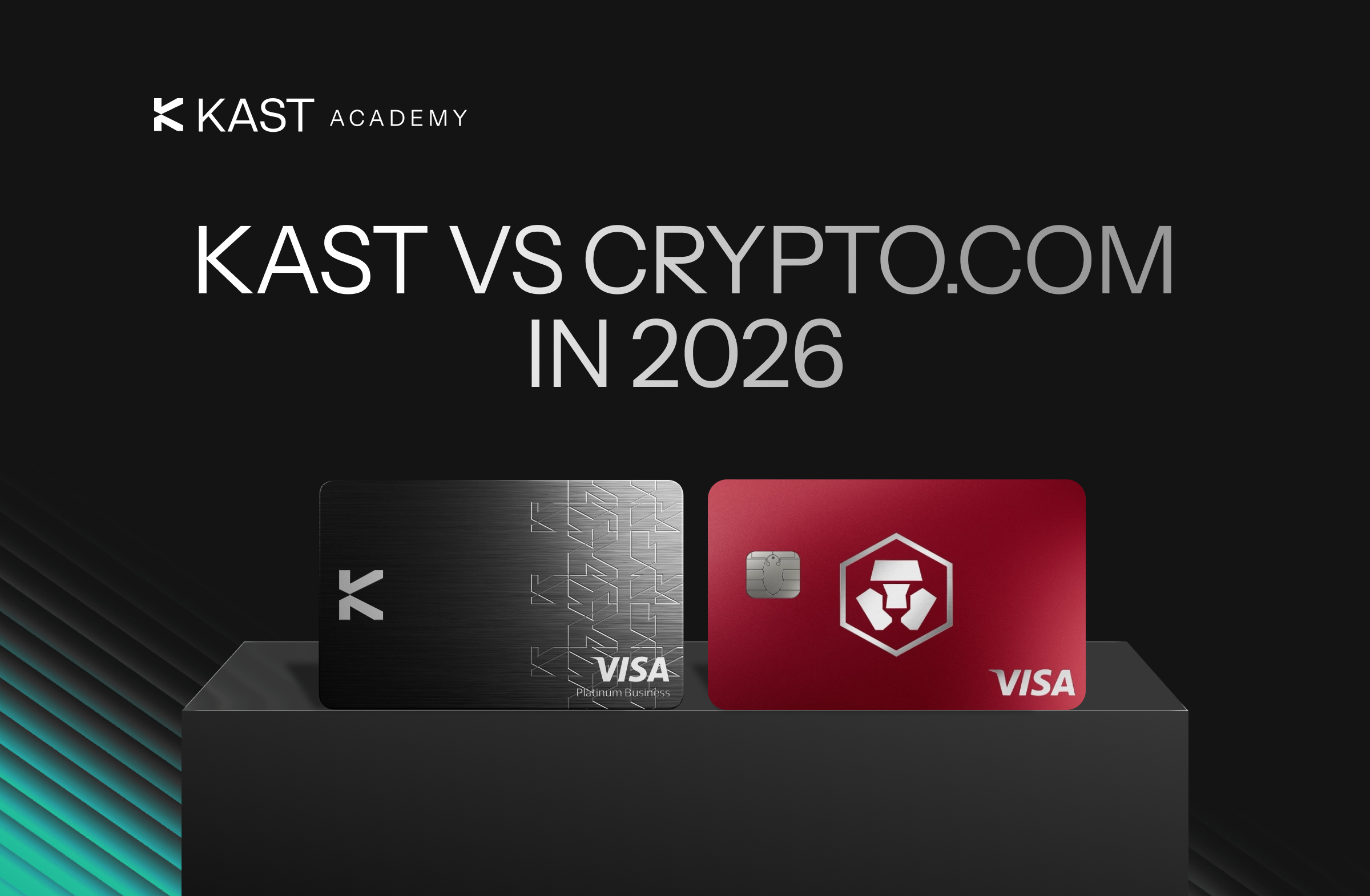 KAST vs Crypto.com Card: Complete 2026 Crypto Card Comparison