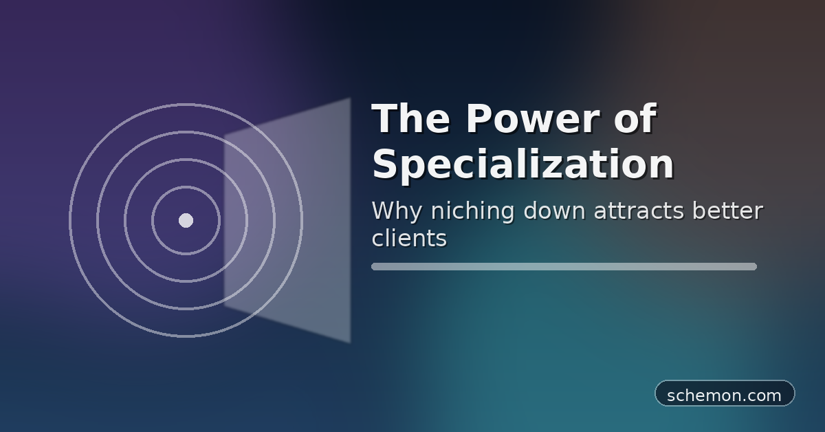 The Power of Specialization: Why Niching Down Attracts Better Clients