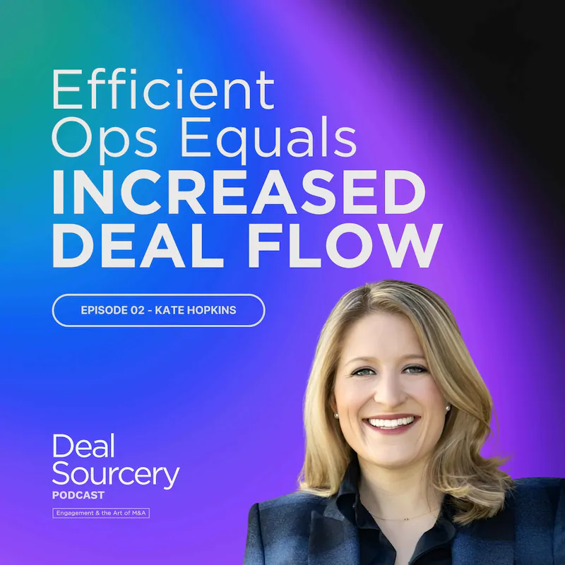 Deal Sourcery - Episode 02