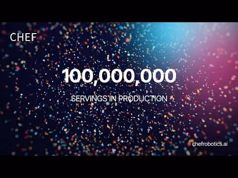 Chef robots have completed 100 million servings in production