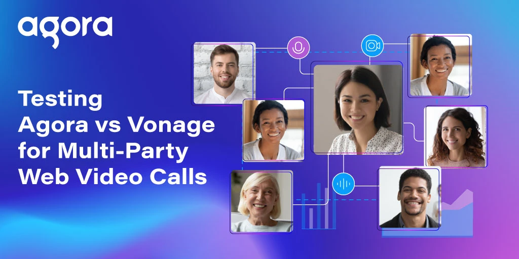 Agora compares multi-party web video calls against Vonage