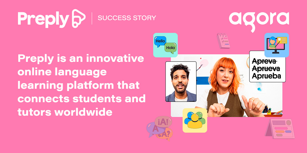 Preply uses Agora video and audio for global tutoring