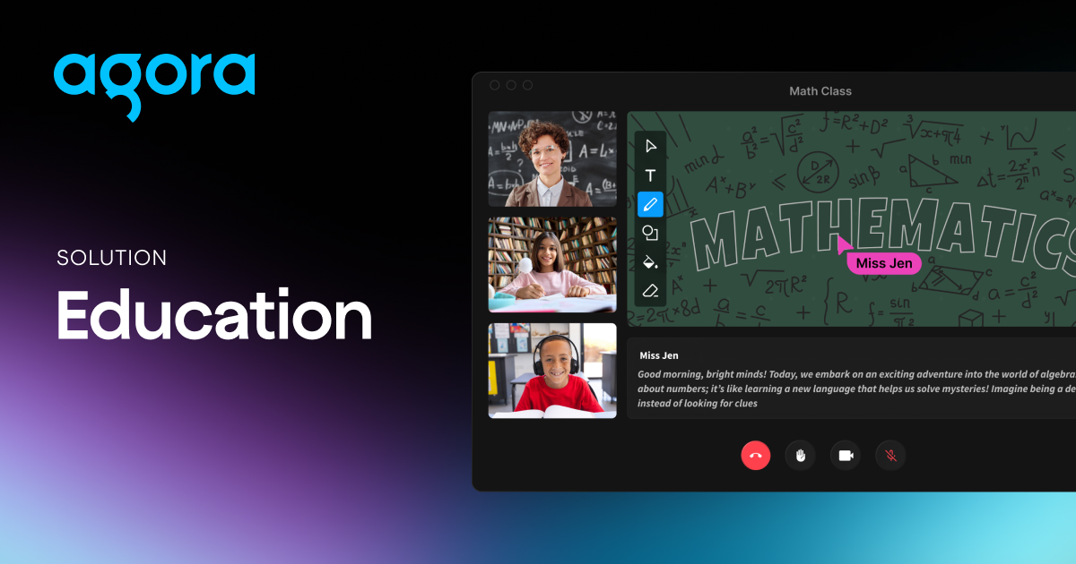 Agora targets interactive classrooms for any device, any class size