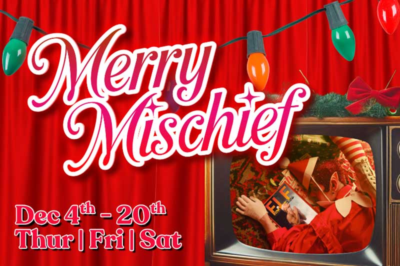 Merry Mischief Show Image