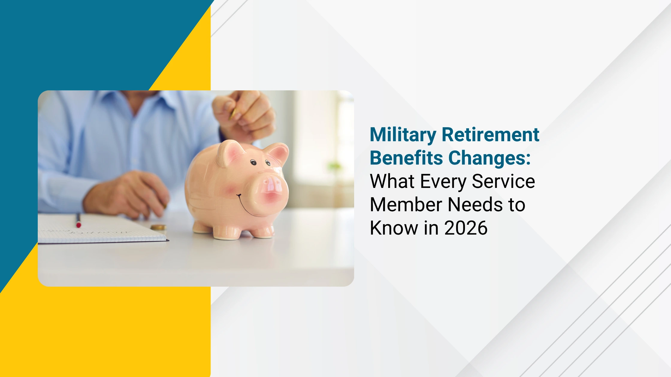 Military Retirement Benefits Changes in 2026
