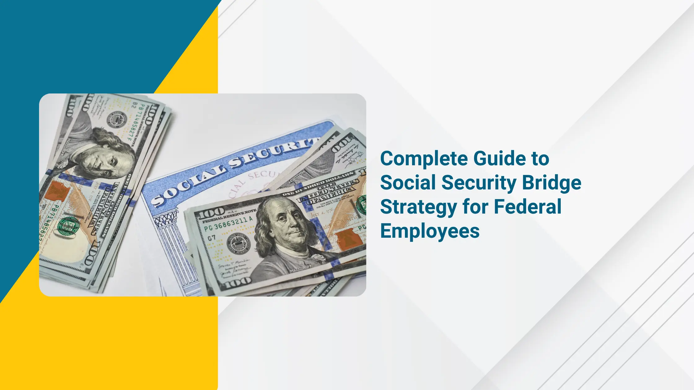Social Security Bridge Strategy for Federal Employees Explained