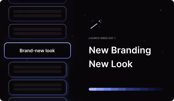 Launch Week Day 1: New Branding, New Look, Launch on Product Hunt