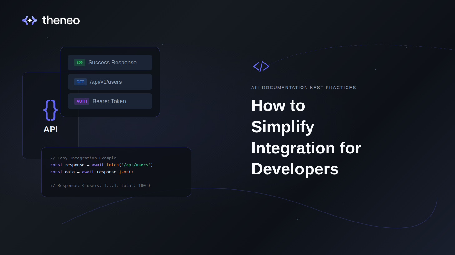 API Documentation Best Practices: How to Simplify Integration for Developers (2026)