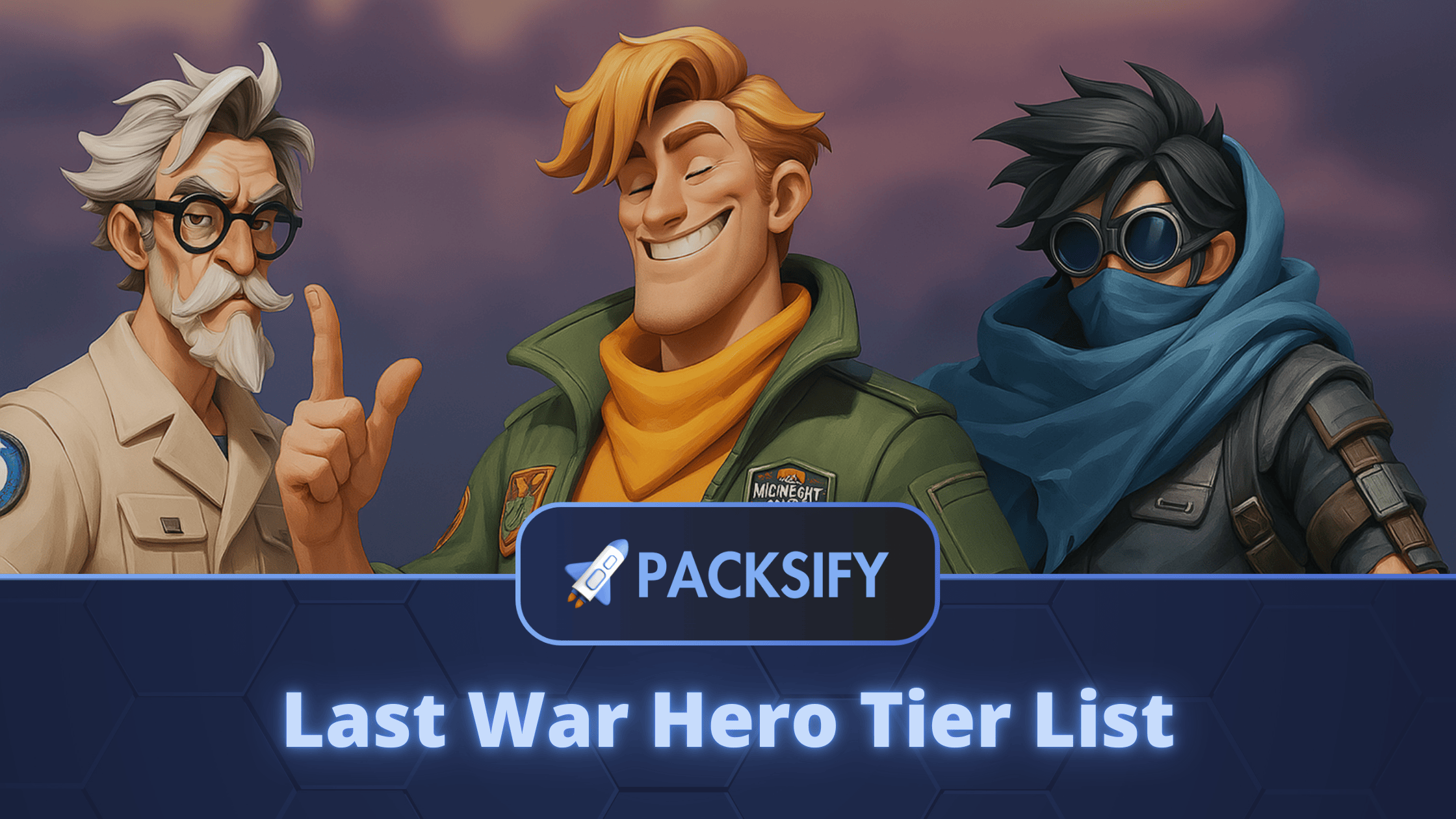 Last War Survival Hero Tier List (2025) Best Heroes Ranked