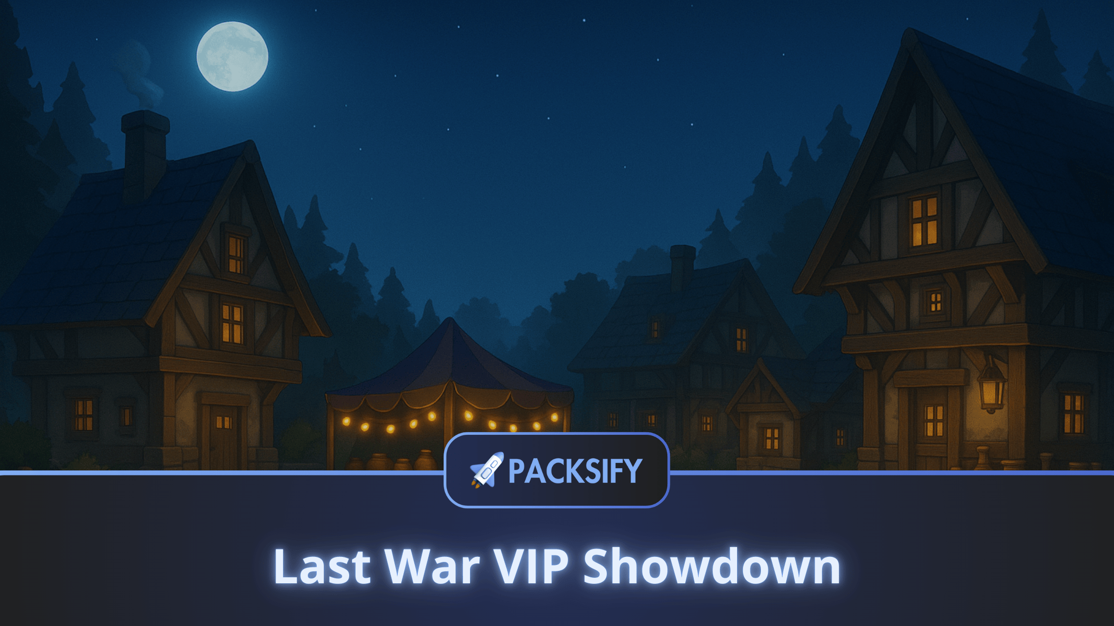 Last War Survival VIP Showdown banner with Packsify logo.