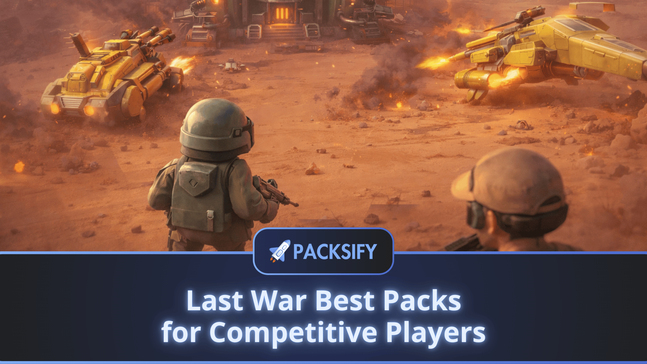 last war blog banner with packsify logo