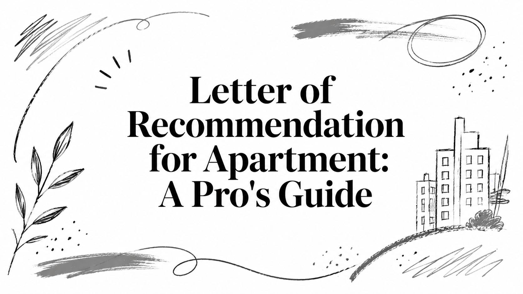 Letter of Recommendation for Apartment: A Pro's Guide