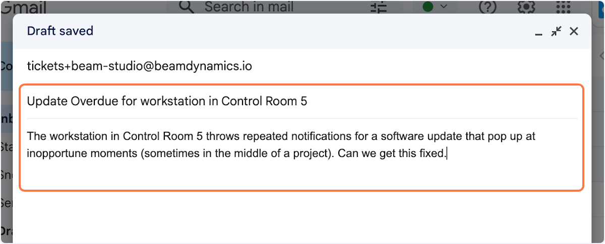 Give your email a subject line and a body. These will be used to create the ticket heading and the ticket description.