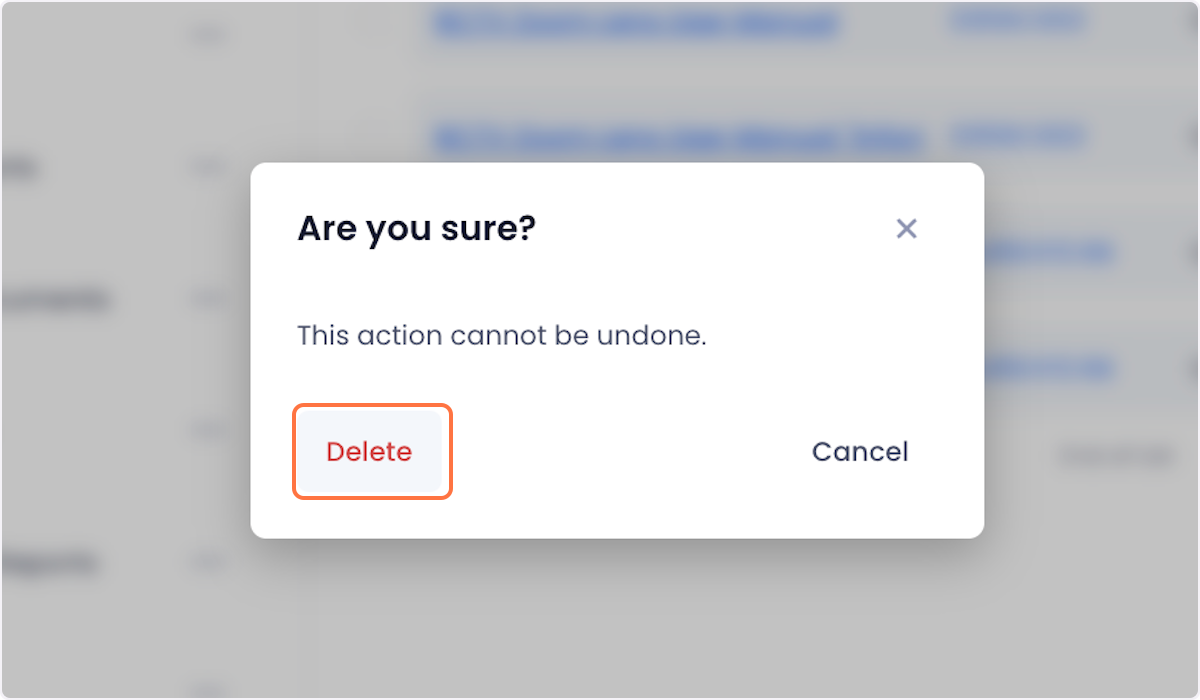 Confirm your deletion on the ensuing popup to complete the process.