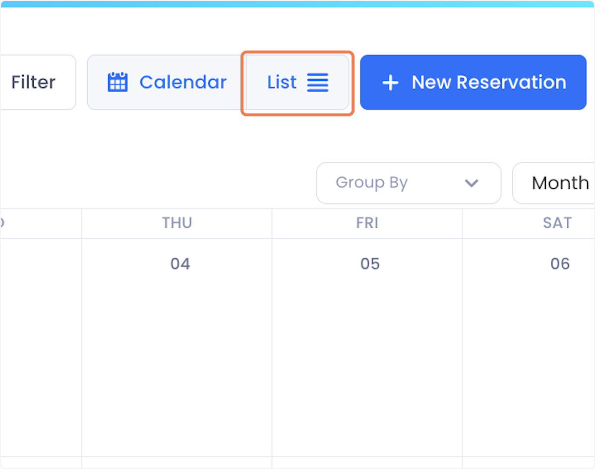 When you open the reservations page, calendar is selected by default. To access the list view, click on the List button at the top of the page.