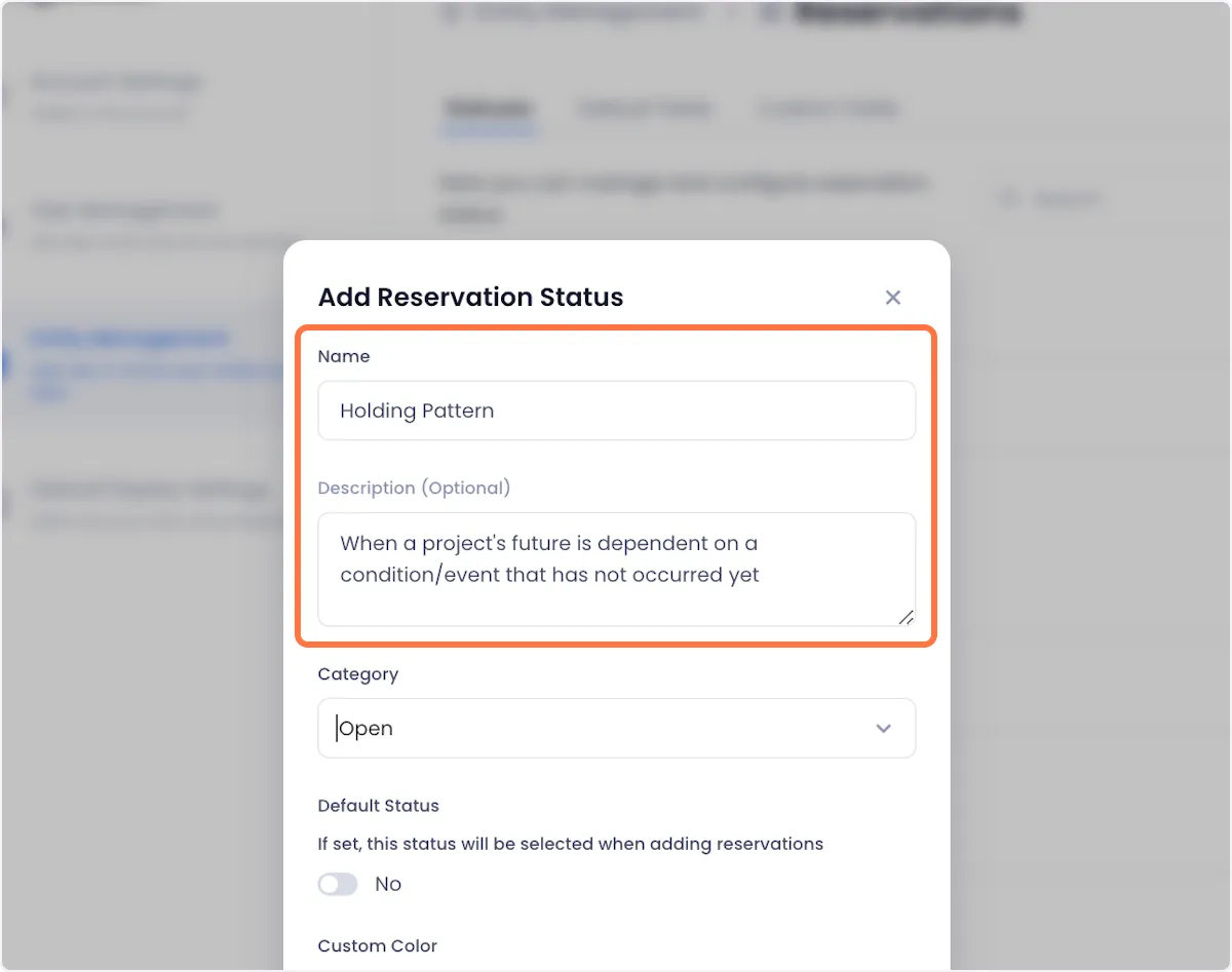 In the ensuing modal, configure your status. Start by giving it a name and a description.