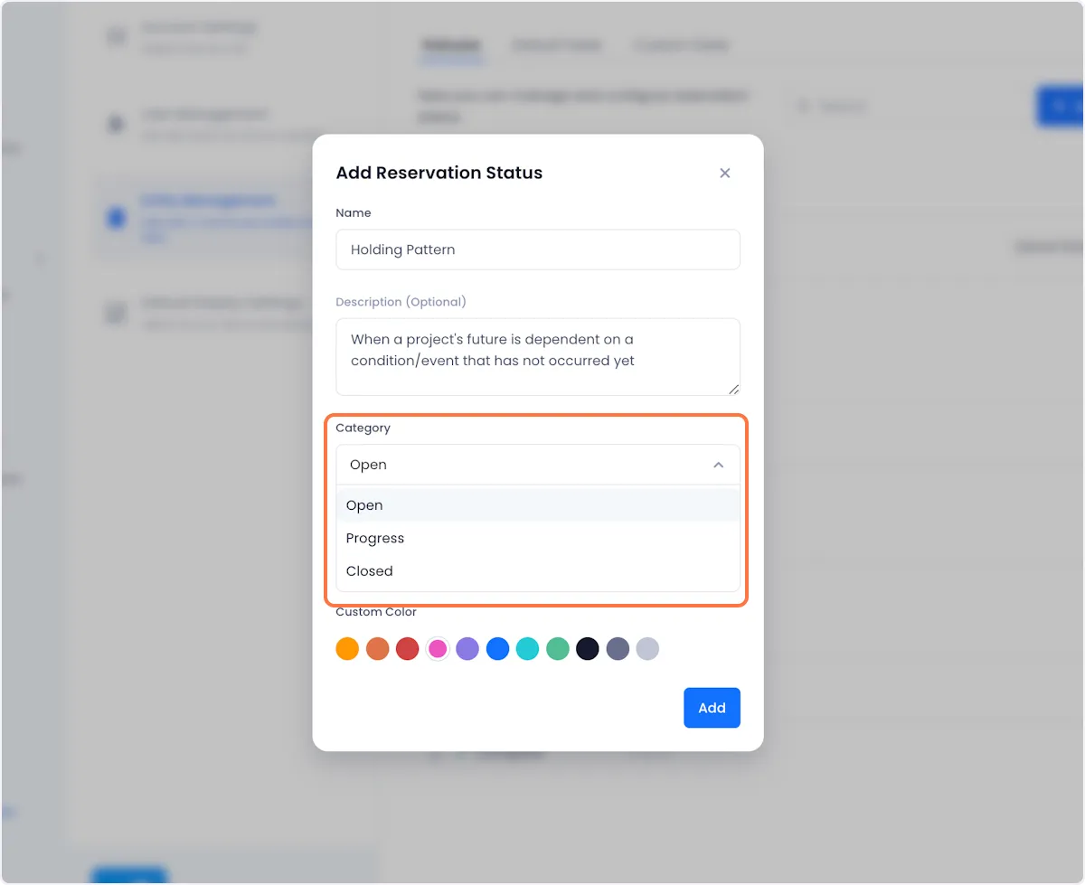 Next, set a status category. There are three types of status categories