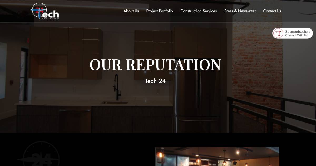 Tech 24 Construction - Our Reputation