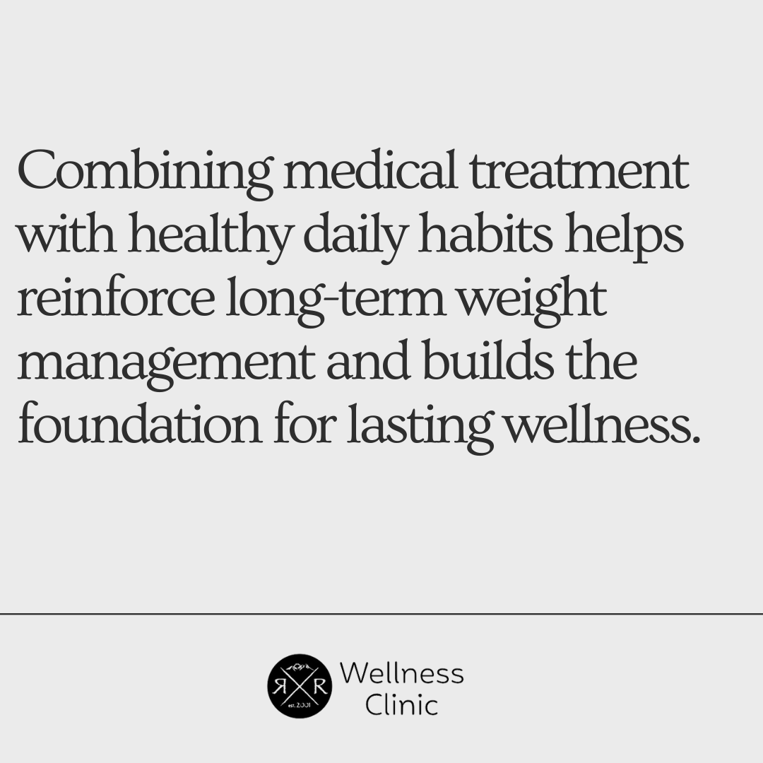 An infographic noting the importance of combining weight loss treatment with healthy habits
