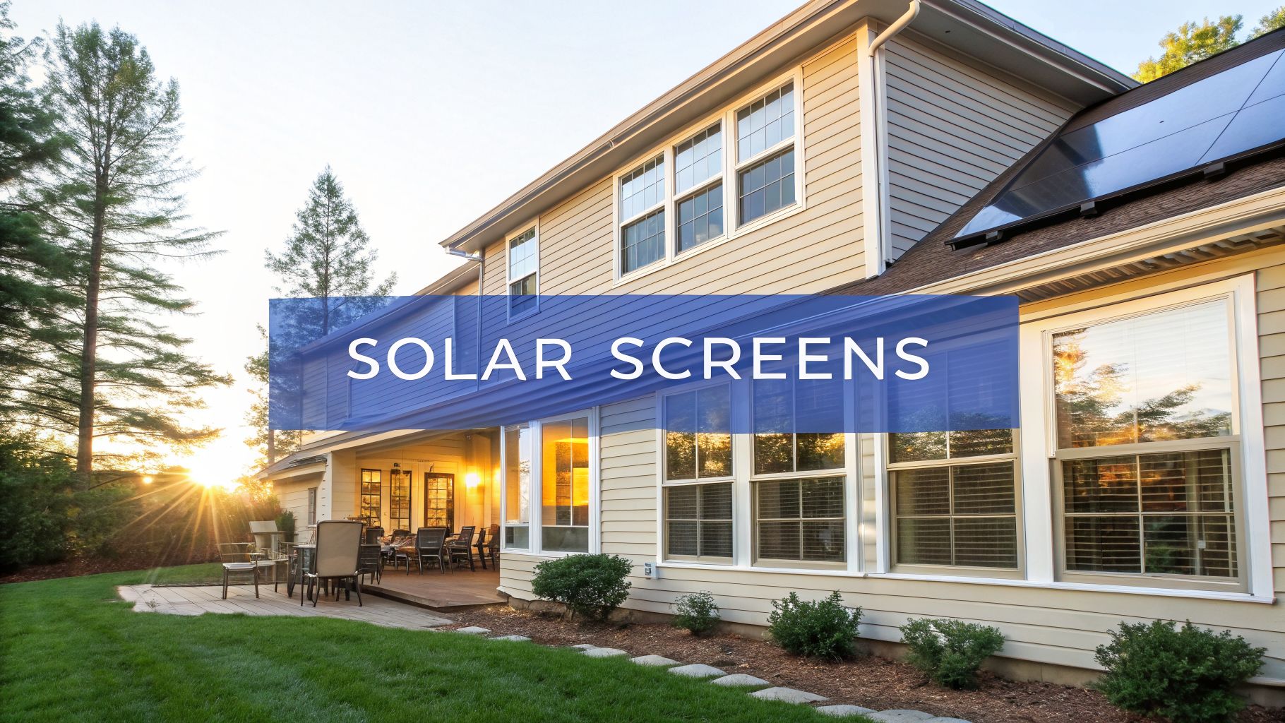 Solar Screens for Windows A Homeowner's Complete Guide