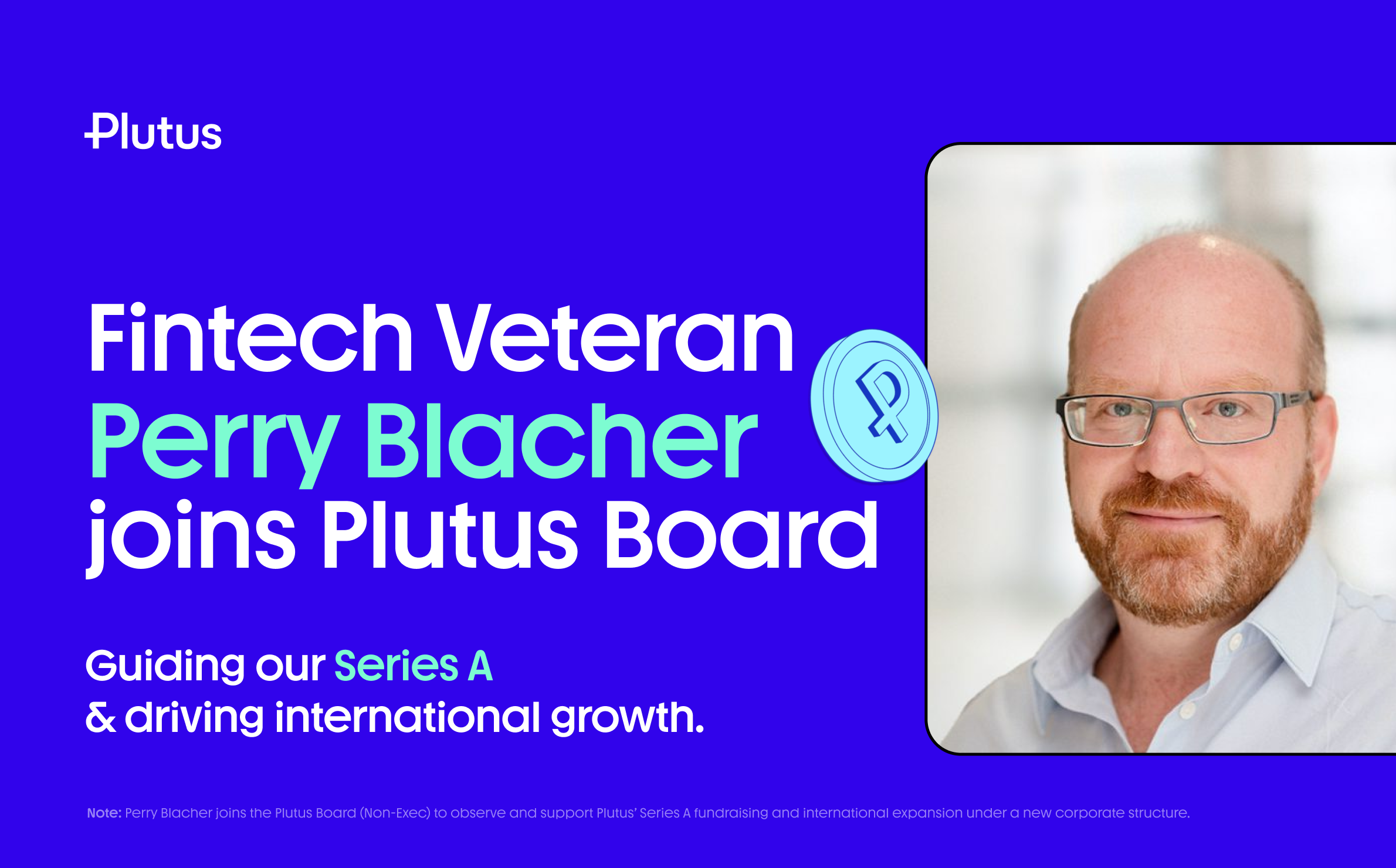 Plutus Welcomes Fintech Veteran Perry Blacher to the Board