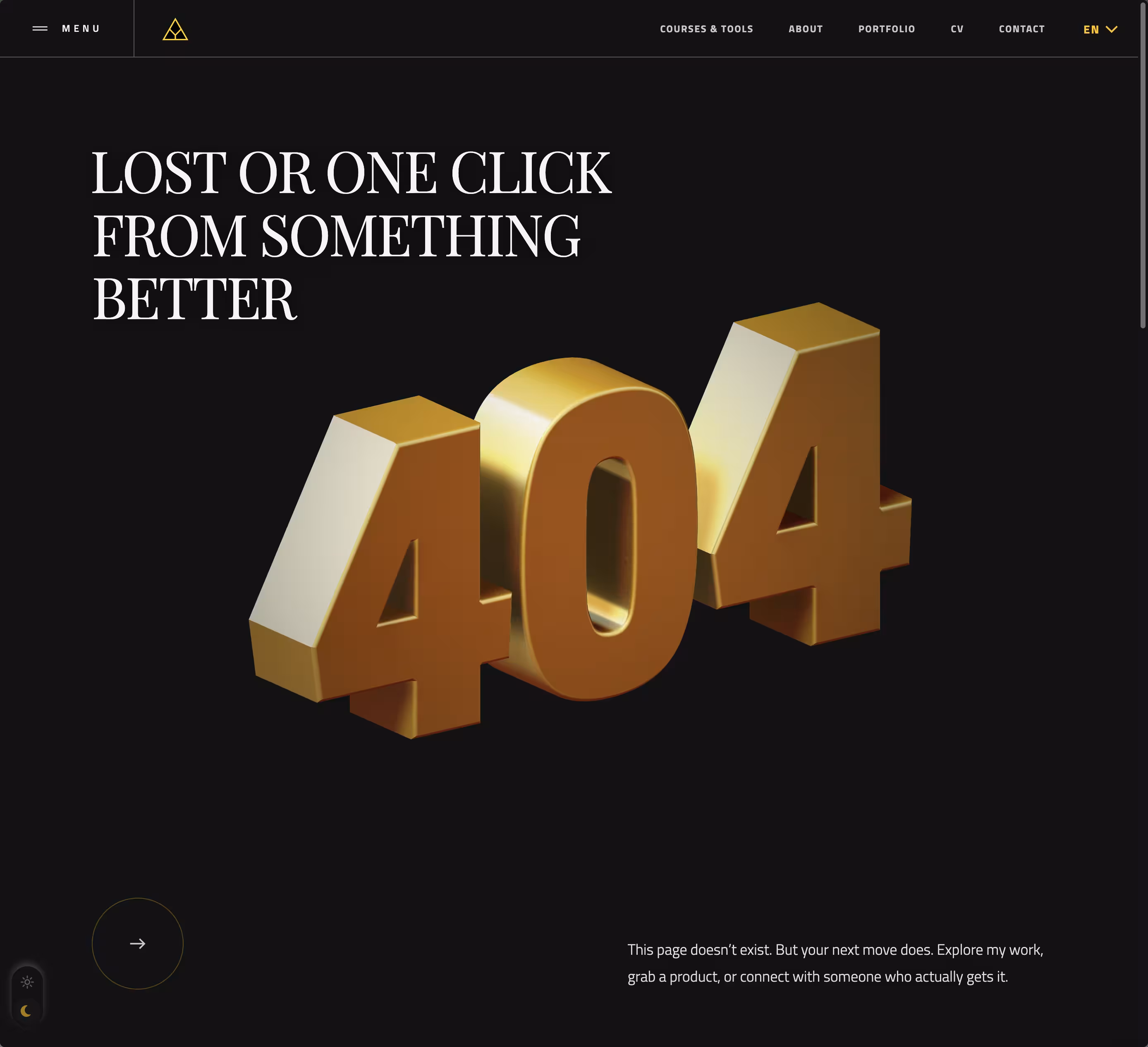 Golden 3D numbers 404 with text 'Lost or one click from something better' on a black background.