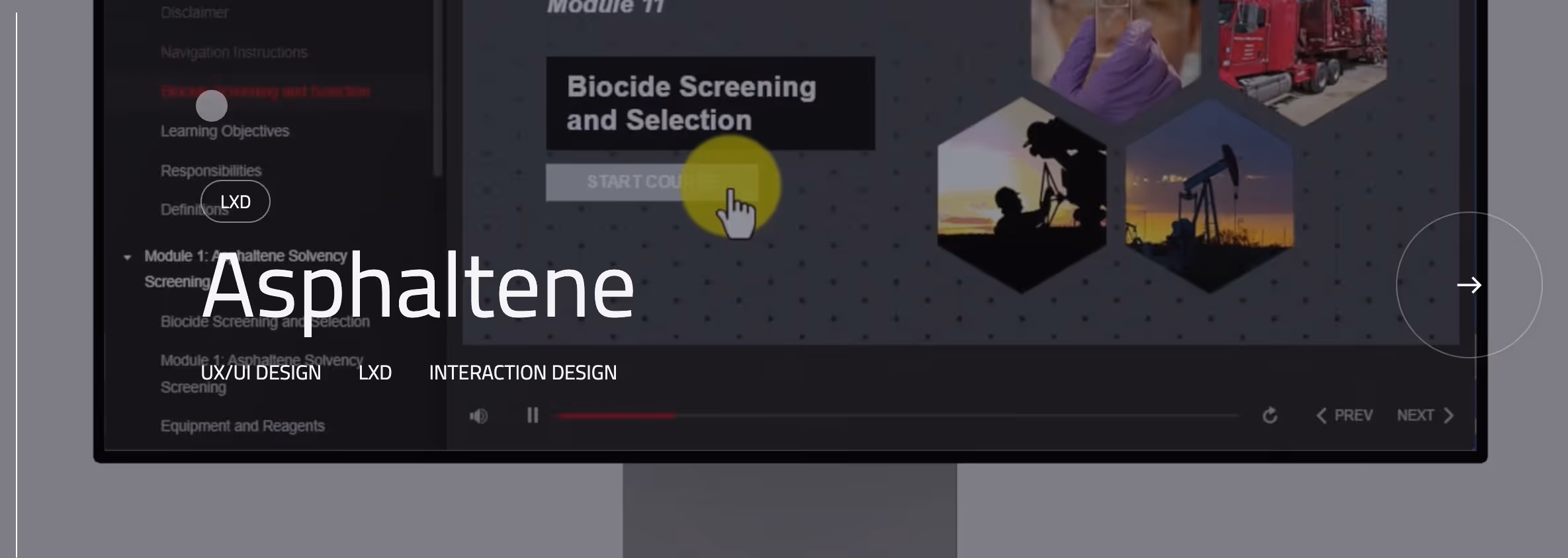 Computer screen showing a course module titled 'Biocide Screening and Selection' with hexagon image thumbnails related to oilfield operations and a yellow hand cursor on 'Start Course' button, labeled 'Asphaltene' with UX/UI Design, LXD, and Interaction Design tags.