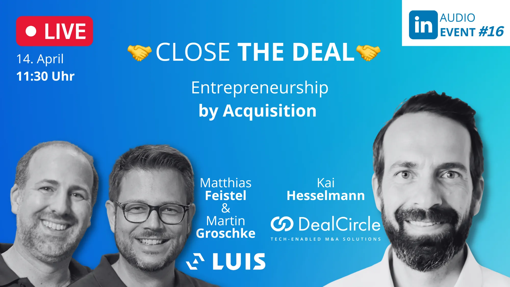 CLOSE THE DEAL 16: Entrepreneurship by Acquisition