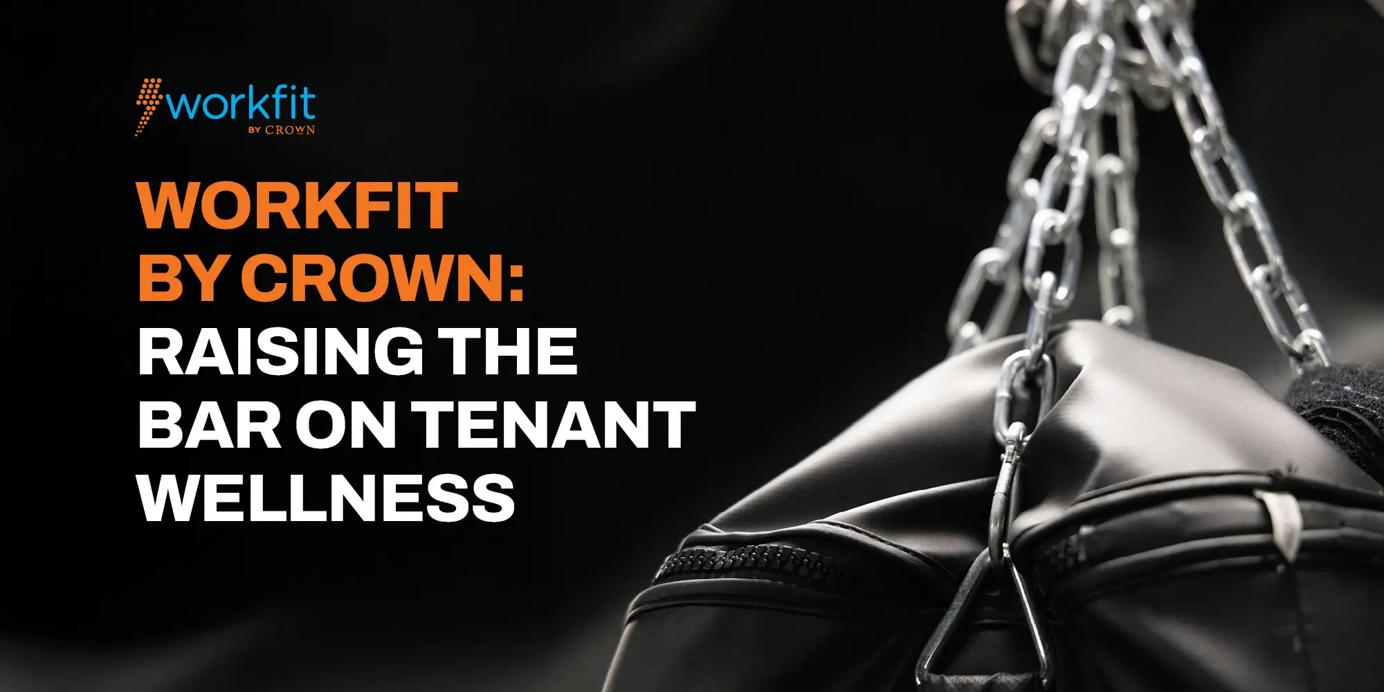 Workfit By Crown Raising The Bar On Tenant Wellness