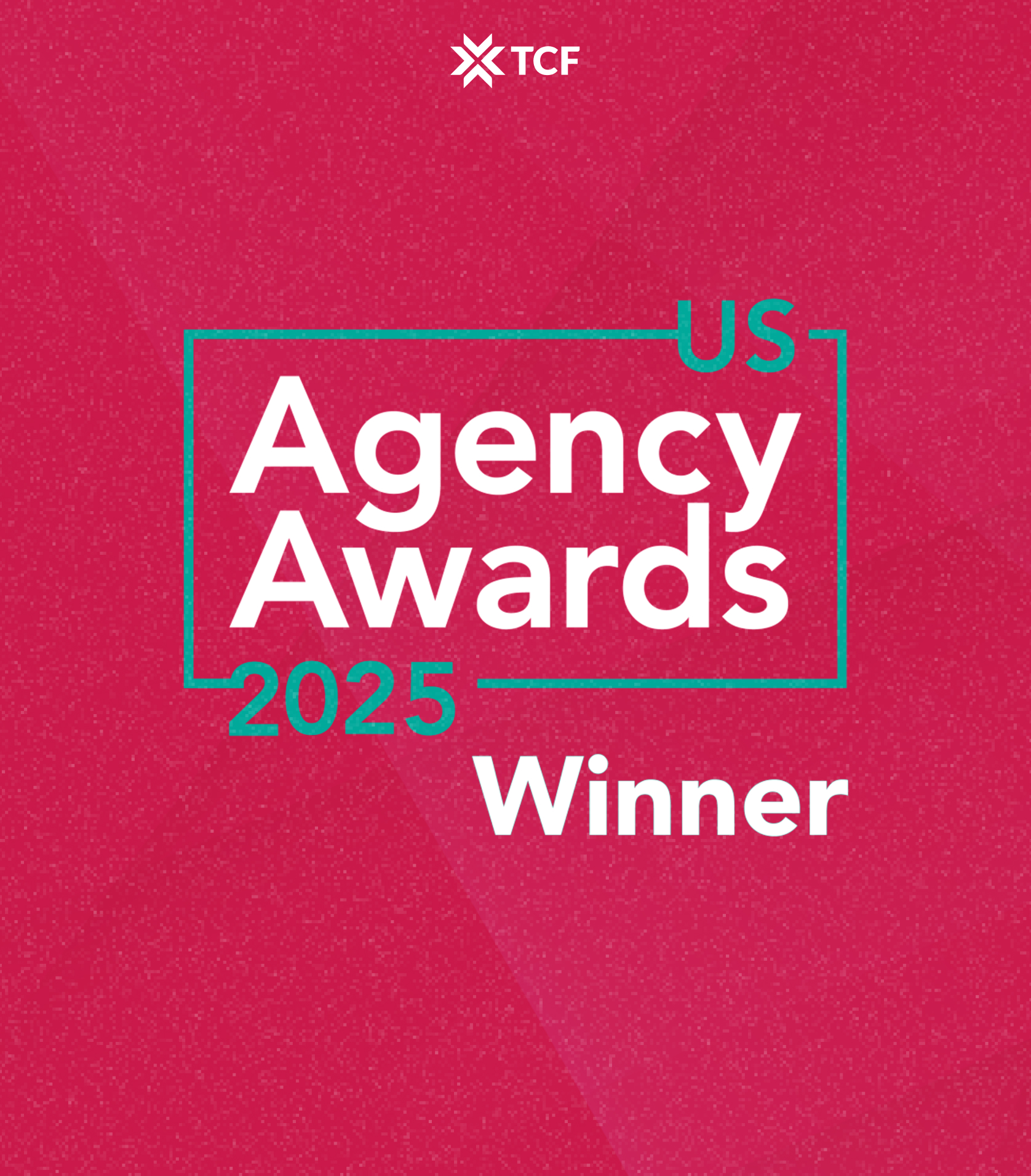 TCF Team Wins Two Major Titles at the 2025 US Agency Awards