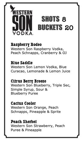 Western Son Vodka drink menu featuring shots and buckets, including Raspberry Rodeo, Blue Saddle, Citrus Berry Breeze, Cactus Cooler, and Peach Sherbet, with pricing details.