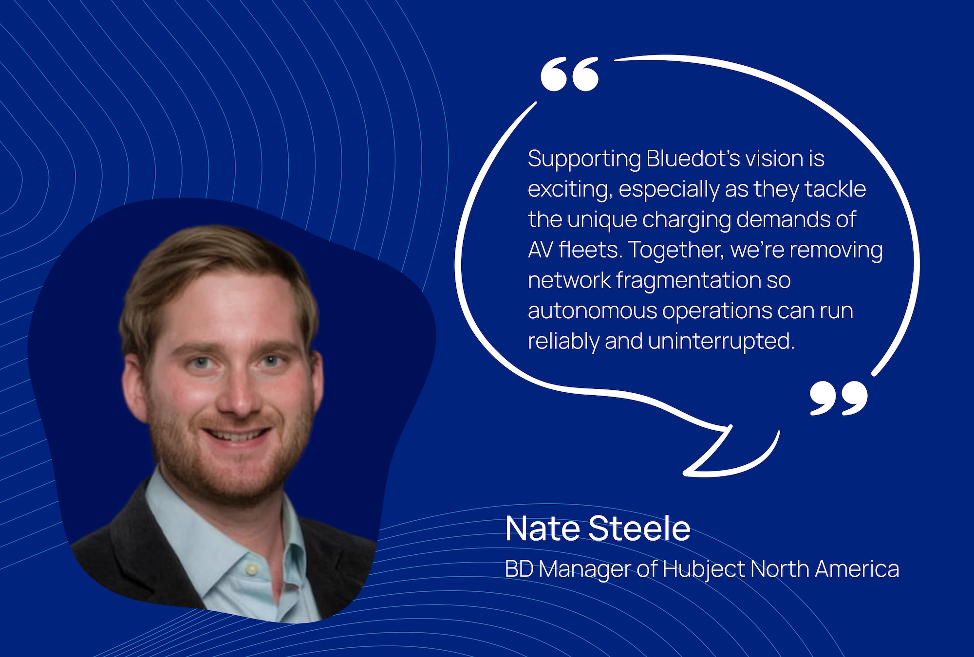 Nate Steele, BD Manager of Hubject North America, about autonomous vehicle fleets