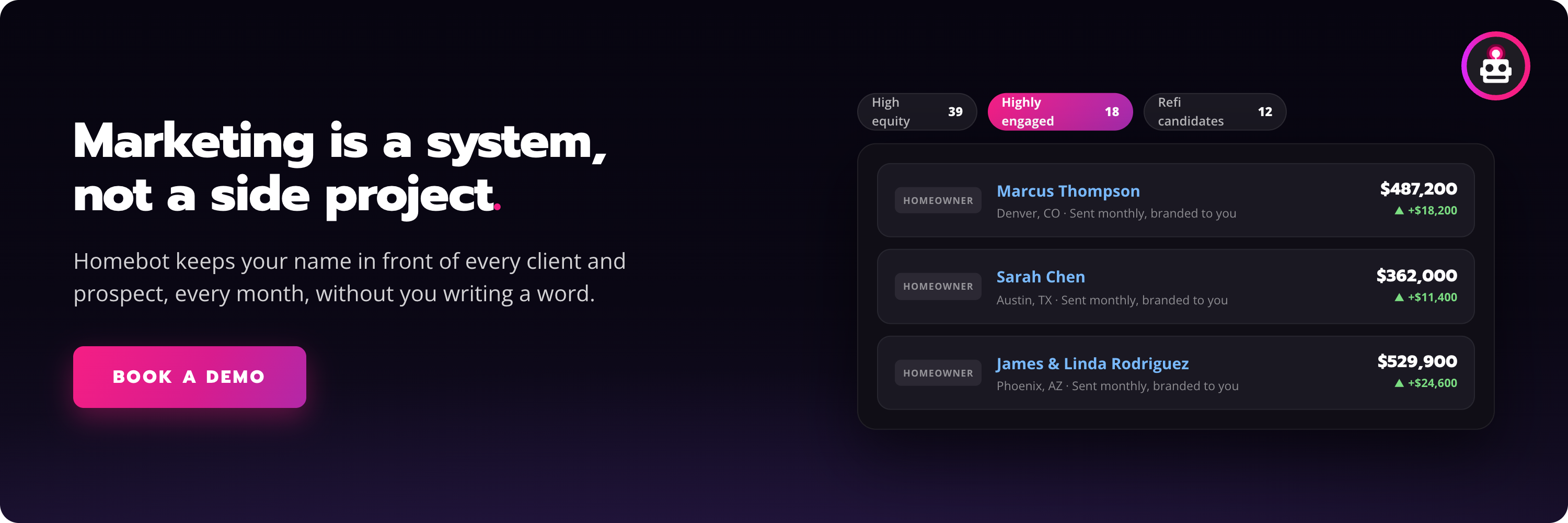 Homebot banner reading marketing is a system, not a side project