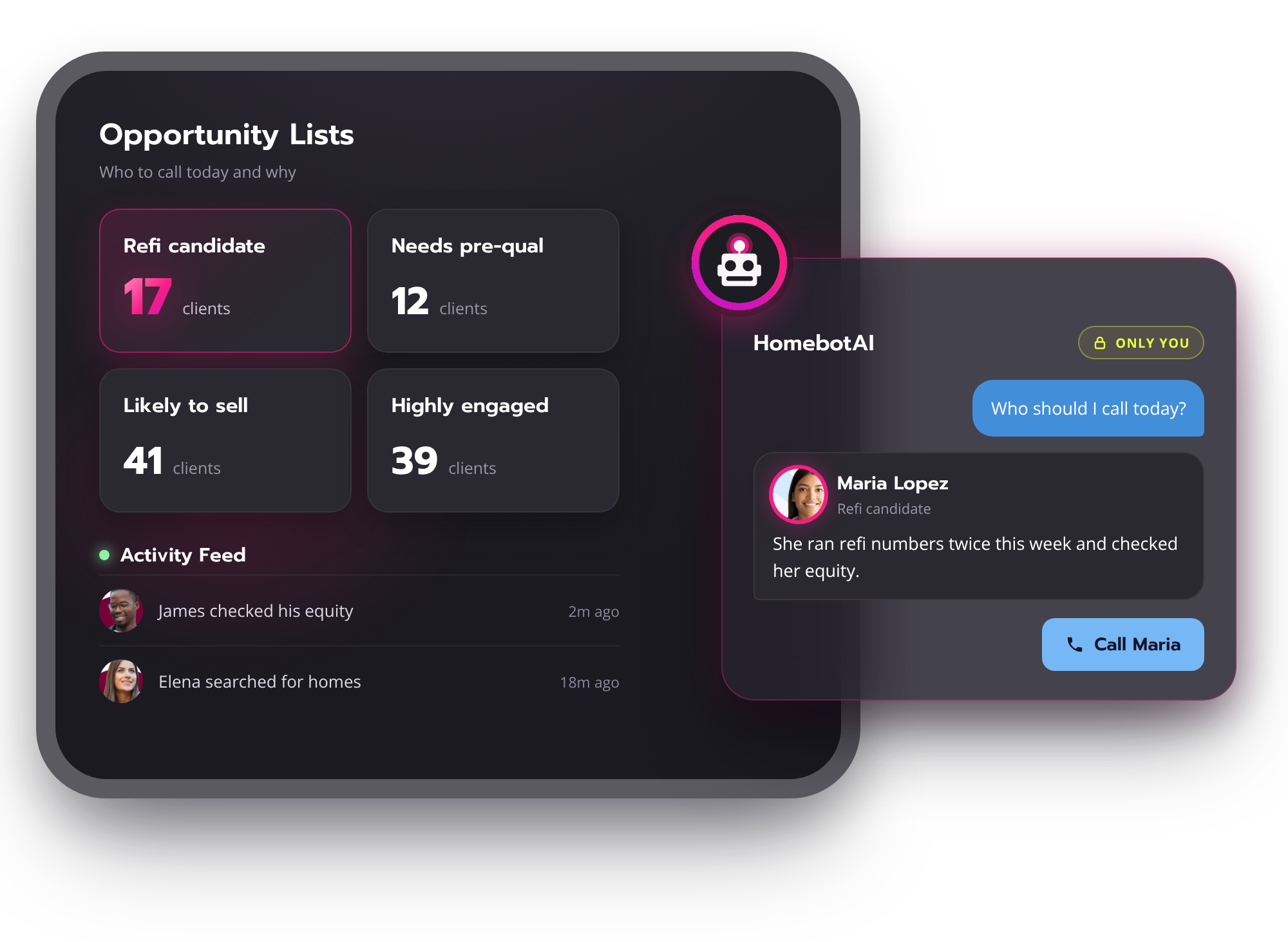 Homebot Opportunity Lists and HomebotAI showing which clients to call today and why
