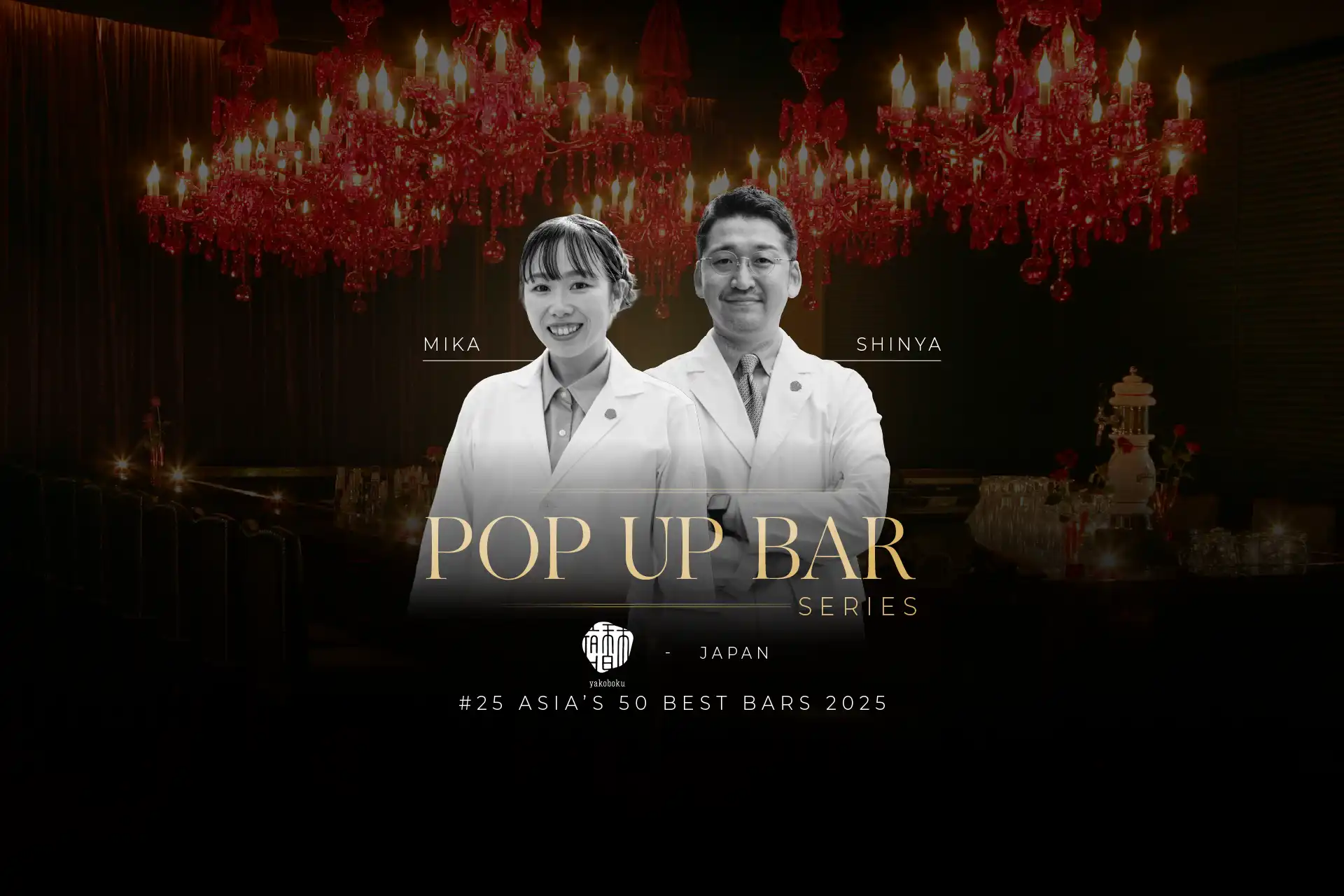 Pop-Up Bar Series featuring Yakoboku from Japan, ranked #25 in Asia's 50 Best Bars 2025, with guest bartenders Mika and Shinya at Hotel Mulia Senayan Jakarta.