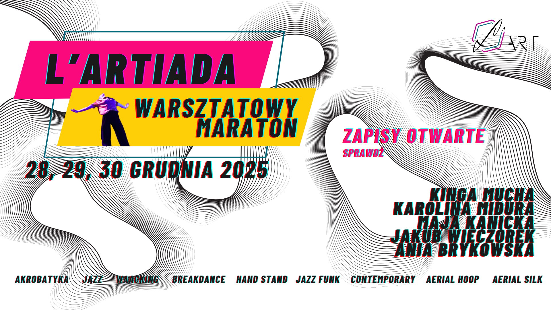 lartiada warsztaty tańca taneczne aerial silks szarfy aerial hoop koła akrobatyczne akrobatyki Kalisz 2025 lart l'art Kinga mucha maja Kanicka Karolina Midura Jakub wieczorek ania Brykowska