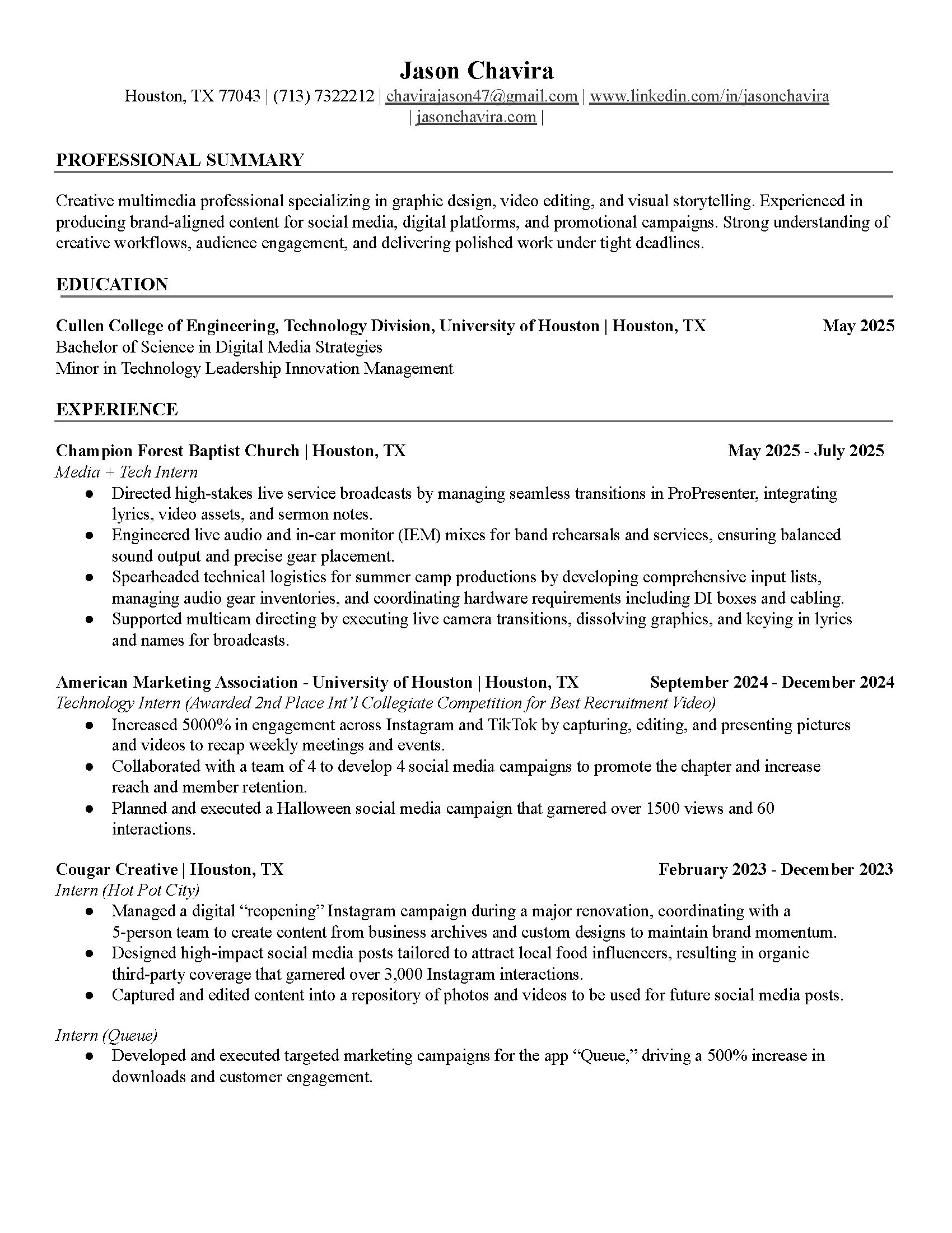 Resume of Jason Chavira, multimedia professional specializing in graphic design, video editing, and visual storytelling, detailing education at University of Houston and experience at Champion Forest Baptist Church, American Marketing Association, and Cougar Creative in Houston, TX.