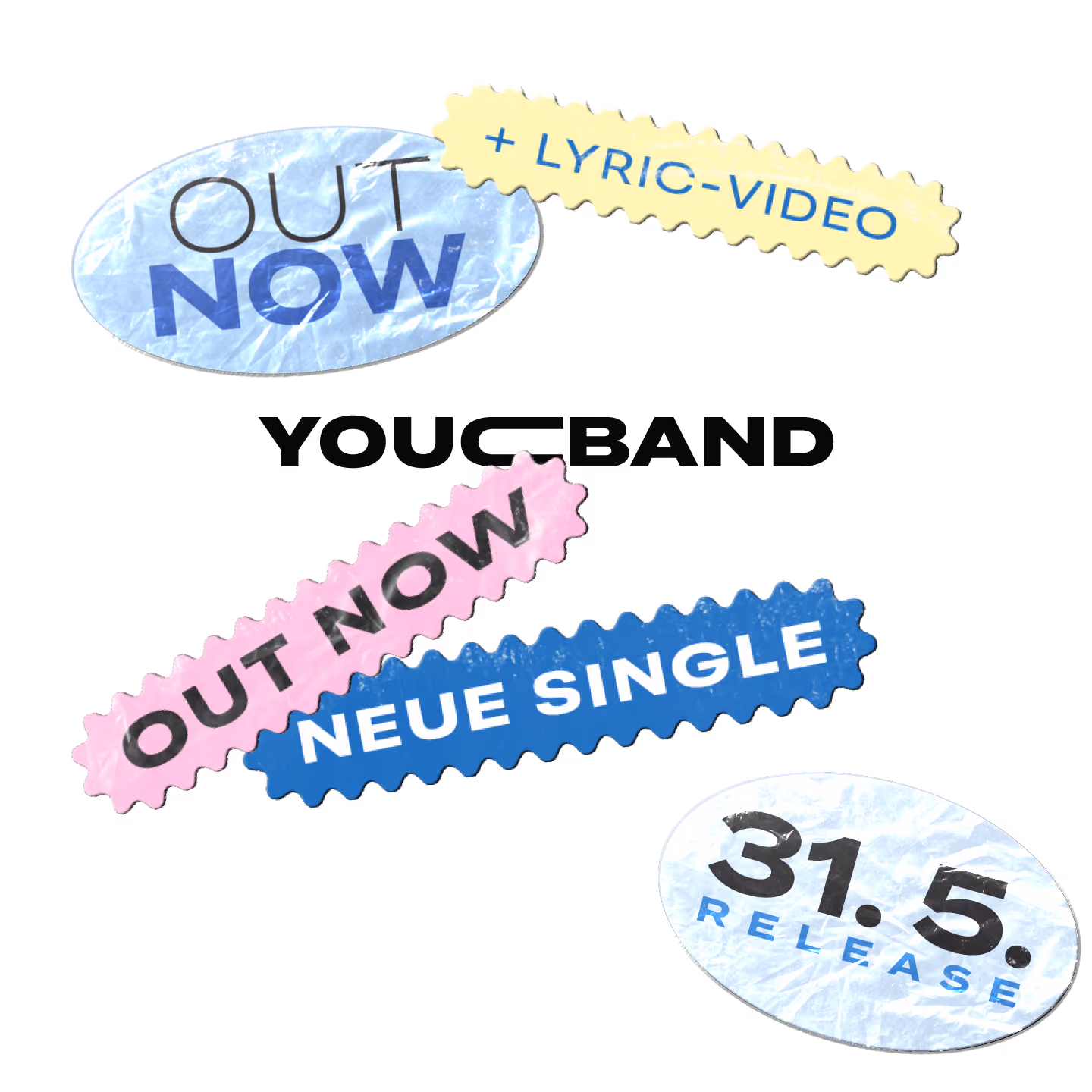Bunte Aufkleber mit Texten: Out Now, + Lyric-Video, Neue Single, 31.5. Release und Youc Band.
