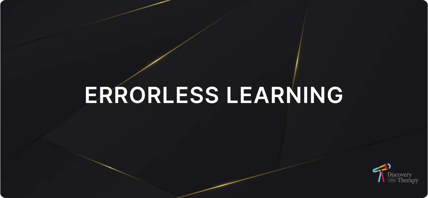Errorless Learning