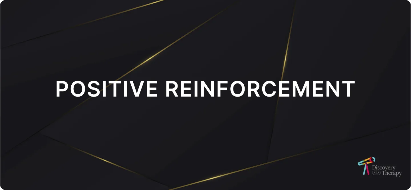 Positive Reinforcement